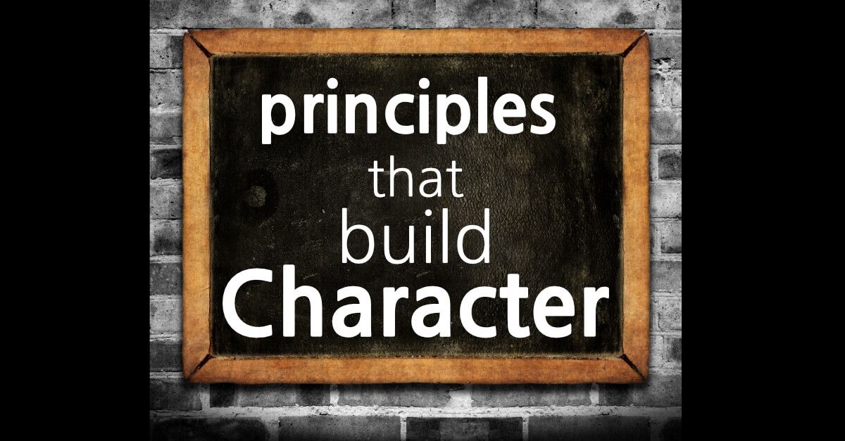 Principles That Build Character