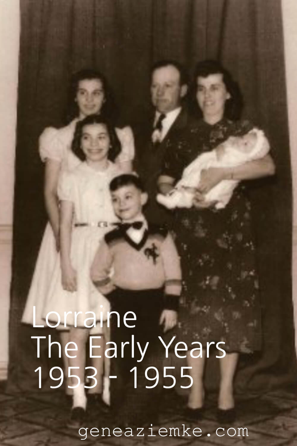 Lorraine - The Early Years - 1953-1955