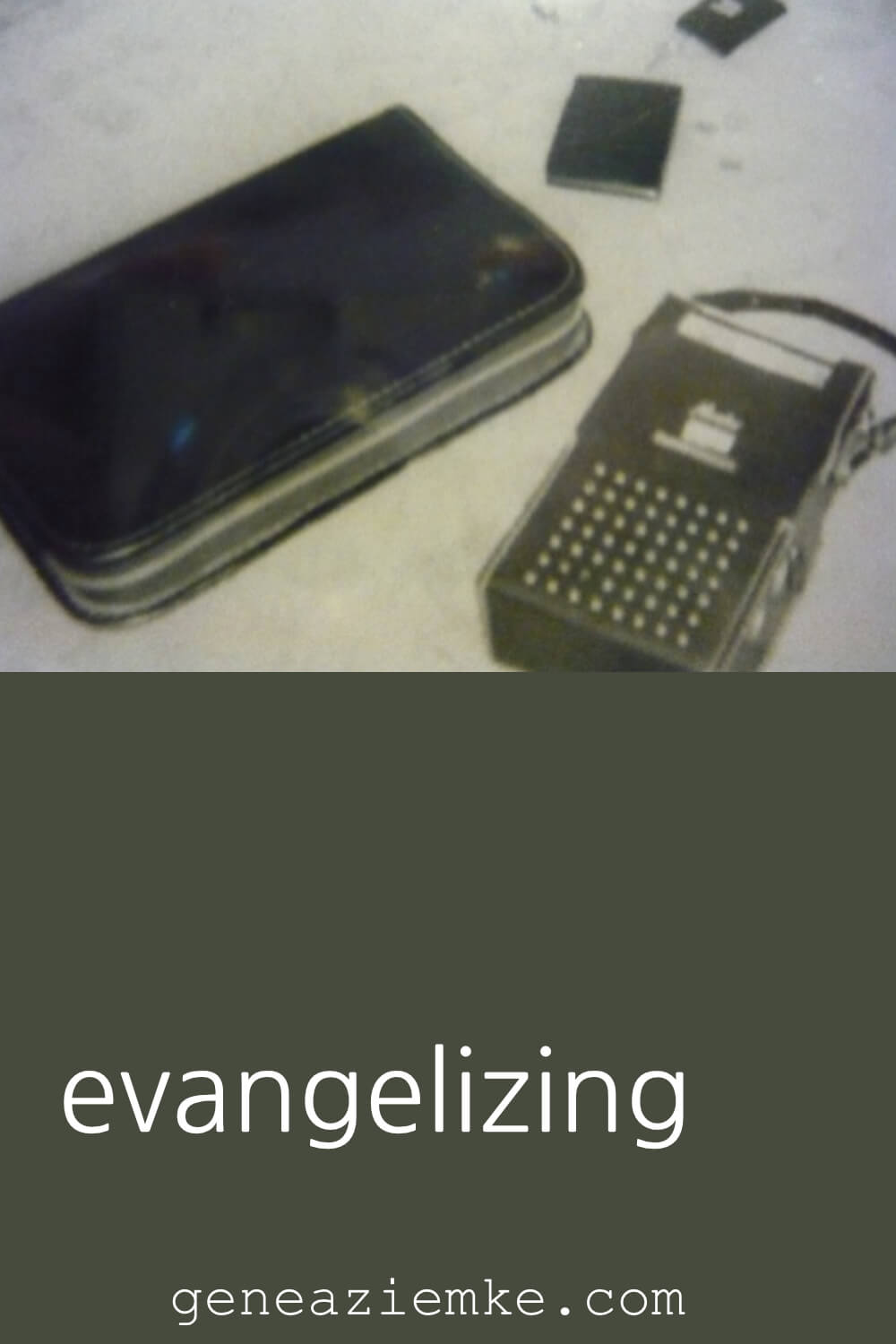 Evangelizing